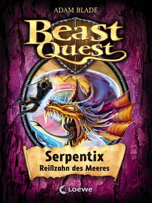 cover image of Beast Quest (Band 43)--Serpentix, Reißzahn des Meeres